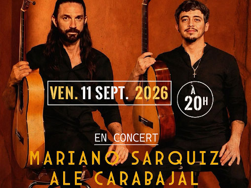 Mariano SARQUIZ et Alejandro CARABAJAL en concert à Saint-Mammès (77)