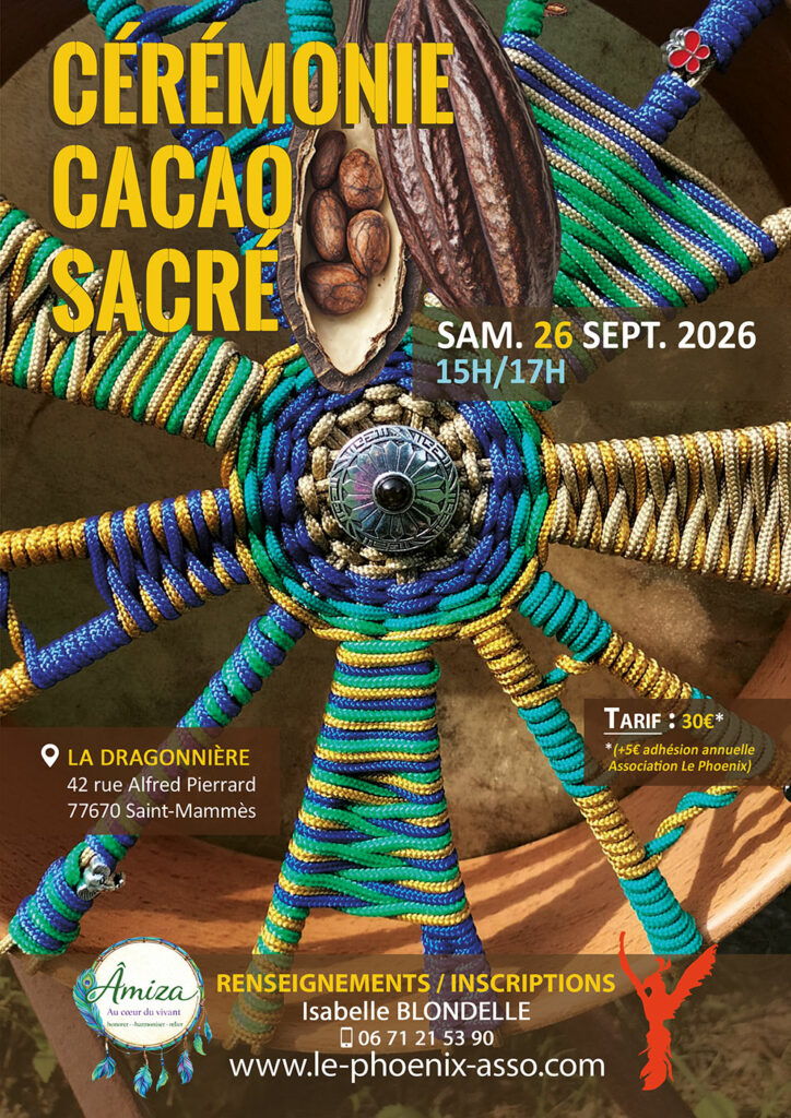 Cérémonie Cacao Sacré avec Âmiza à La Dragonnière (Saint-Mammès, Seine-et-Marne)